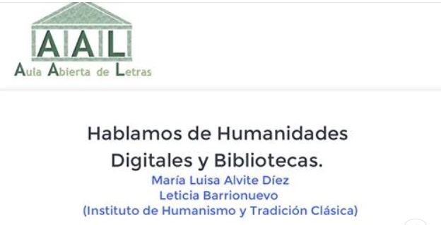 AULA ABIERTA DE LETRAS - Humanidades digitales y bibliotecas