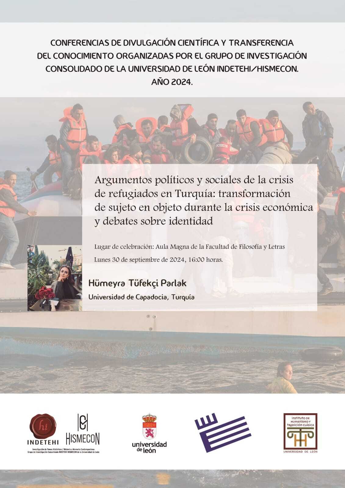 CONFERENCIA 'ARGUMENTOS POLÍTICOS Y SOCIALES DE LA CRISIS DE REFUGIADOS EN TURQUÍA: TRANSFORMACIÓN DE SUJETO EN OBJETO DURANTE LA CRISIS ECONÓMICA Y DEBATES SOBRE IDENTIDAD'