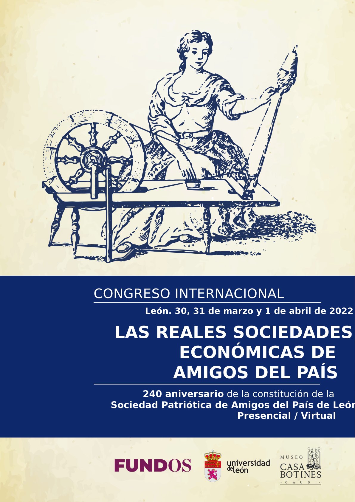 'Las Reales Sociedades Económicas de Amigos del País. 240 aniversario de constitución de la Sociedad Patriótica de Amigos del País de León'