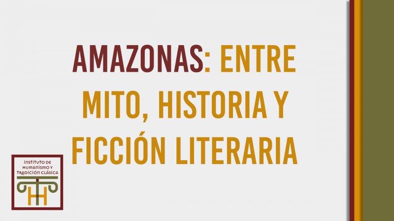 Nuevo video en el Aula Abierta de Letras de YouTube: 'Amazonas: entre mito, historia y ficción literaria'