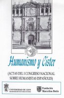 Humanismo y Císter: Actas del I Congreso Nacional de Humanistas Españoles