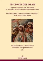 Ficciones del islam: Representaciones de lo musulmán en la cultura visual de los virreinatos americanos